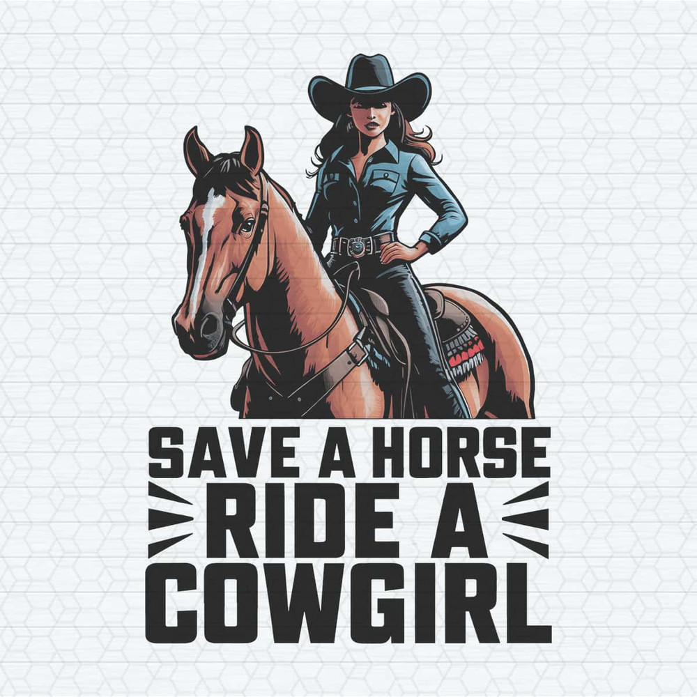Save A Horse Ride A Cowgirl Lesbian Quote PNG.jpg