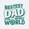 Bestest Dad In The Whole World SVG.jpg