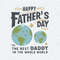 Fathers Day To The Best Daddy In The Whole World SVG.jpg