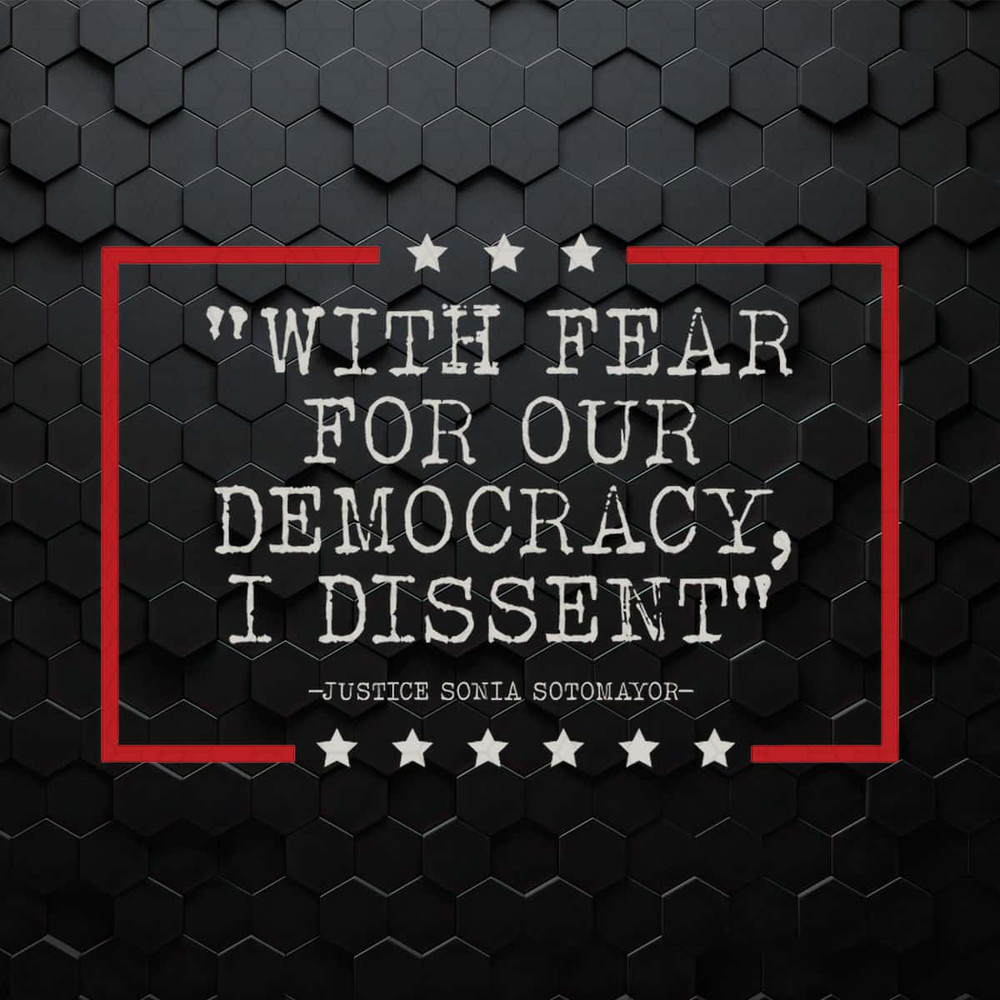 WikiSVG-Retro-With-Fear-For-Our-Democracy-I-Dissent-SVG.jpg
