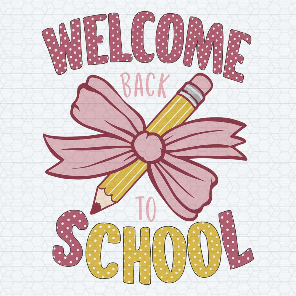 Pencil Cute Welcome Back To School SVG.jpg