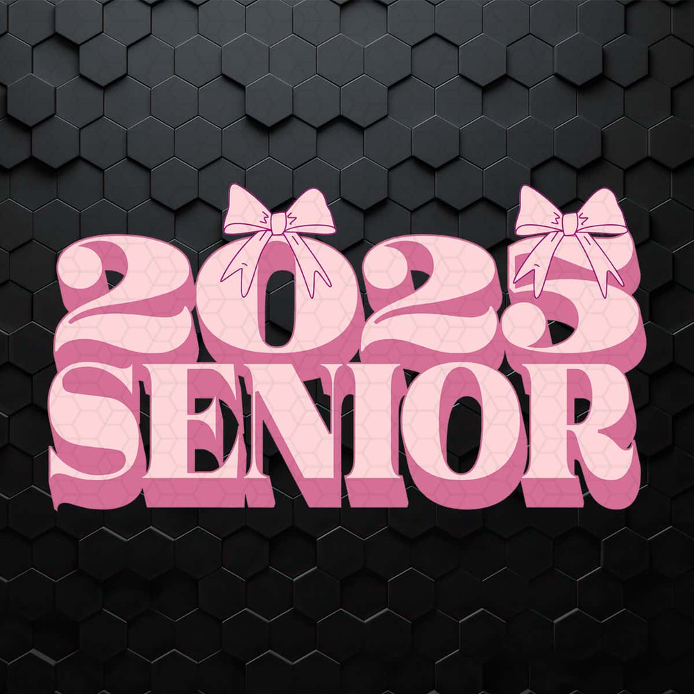 Senior 2025 Class OF 2025 Graduation SVG.jpg