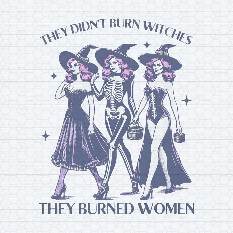 ChampionSVG-They-Didnt-Burn-Witches-Womens-Rights-Halloween-PNG.jpg