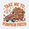 ChampionSVG-Take-Me-To-The-Pumpkin-Patch-Halloween-Autumn-PNG.jpg