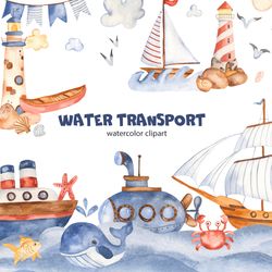 Watercolor clipart with ships, submarine, lighthouse, sea creatures, whale, boat.Watercolor clipart. Digital watercolor,