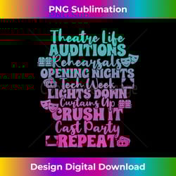 theater thespian theatre life auditions rehearsals - eco-friendly sublimation png download - challenge creative boundaries