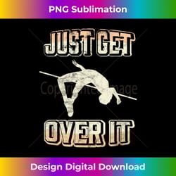 high jump just get over it - vintage retro track and field - bespoke sublimation digital file - enhance your art with a dash of spice