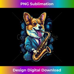 Jazz Musician Corgi Dog Saxophone - Deluxe PNG Sublimation Download - Crafted for Sublimation Excellence