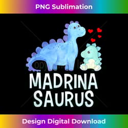 madrinasaurus funny dinosaur italian baby shower godmother - urban sublimation png design - pioneer new aesthetic frontiers