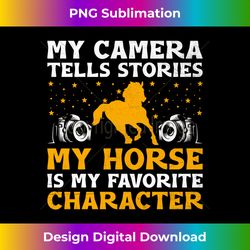 Horse Photography Horseback Riding Horses Hobby Photographer - Sleek Sublimation PNG Download - Elevate Your Style with Intricate Details