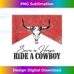 retro bull skull save a horse ride a cowboy western country - contemporary png sublimation design - access the spectrum of sublimation artistry