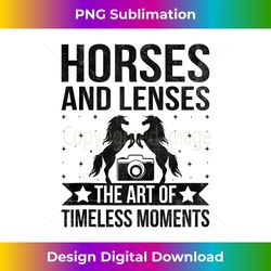 Horse Photography Horseback Riding Horses Hobby Photographer - Classic Sublimation PNG File - Channel Your Creative Rebel