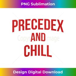 s Funny Precedex and Chill Anesthesia Medical Doctor - Chic Sublimation Digital Download - Immerse in Creativity with Every Design