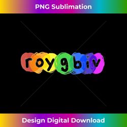 ROYGBIV Rainbow Paint T For Artist Art Student Teacher - Sleek Sublimation PNG Download - Craft with Boldness and Assurance