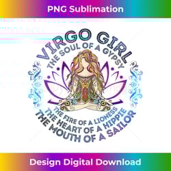 s virgo girl the soul of a gypsy birthday hippie soul - eco-friendly sublimation png download - tailor-made for sublimation craftsmanship