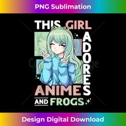 anime girl adores anime and frogs ns girls - eco-friendly sublimation png download - ideal for imaginative endeavors