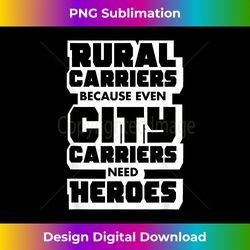 Rural Carriers , Funny Postal Worker Postman T s - Bespoke Sublimation Digital File - Customize with Flair