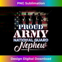 national guard nephew proud army national guard - sleek sublimation png download - lively and captivating visuals