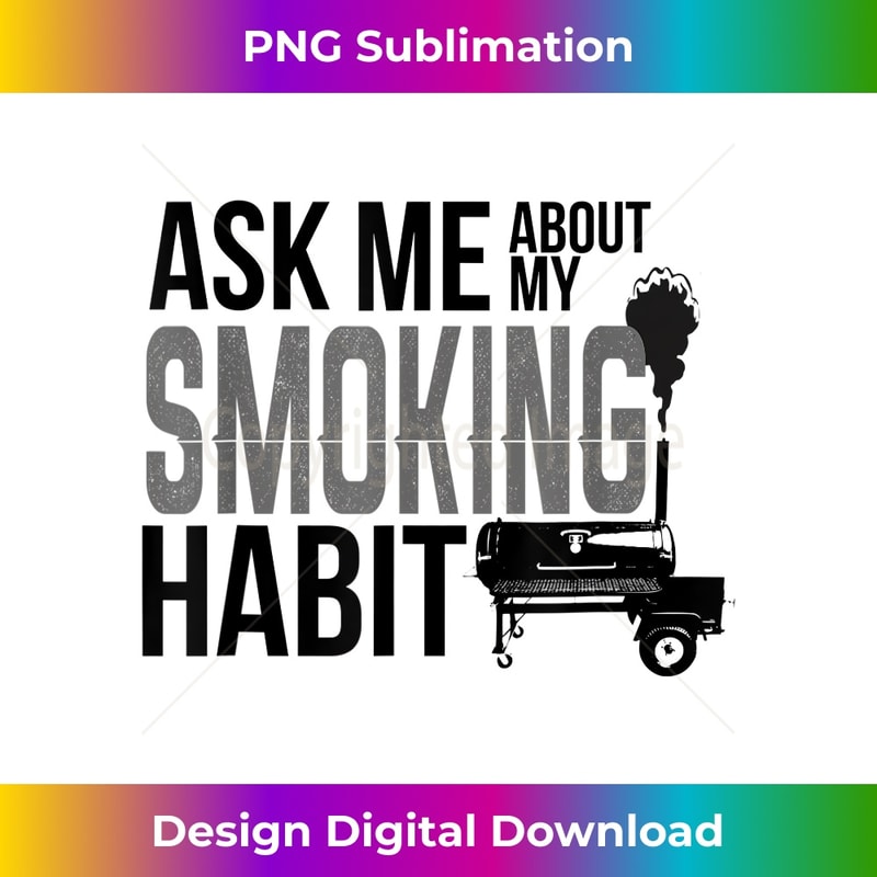 NH-20240125-1499_Ask Me About My Smoking Habit BBQ Smoker Grilling 0301.jpg