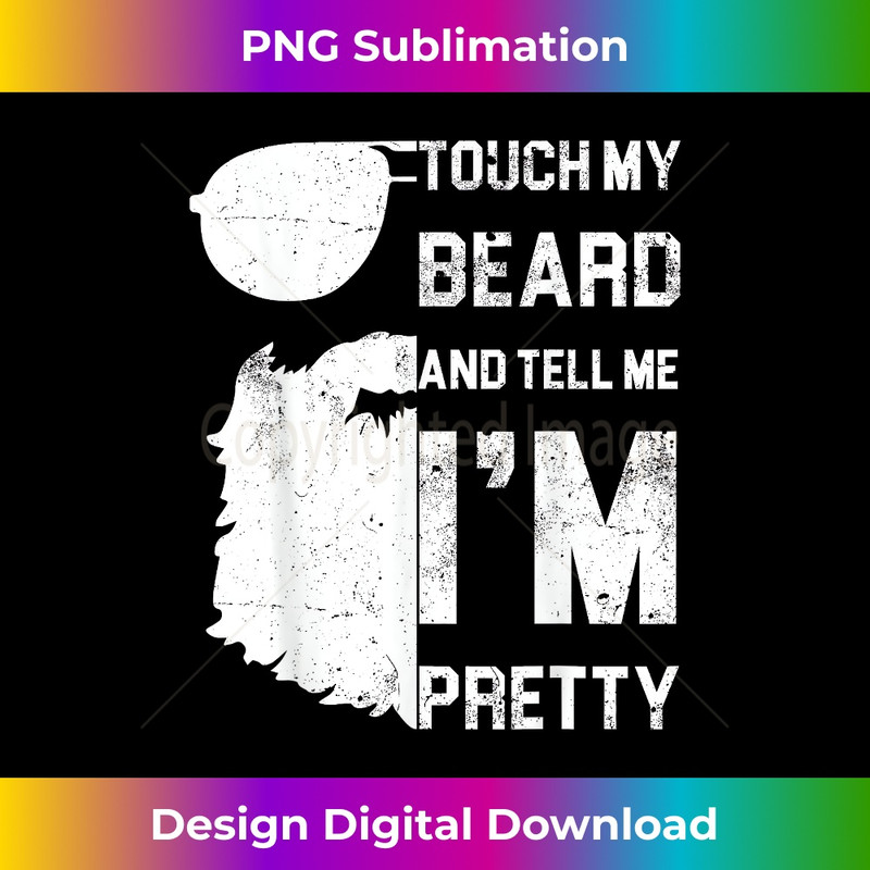 NI-20240125-22058_Touch My Beard And Tell Me I'm Pretty Fathers Day 3019.jpg
