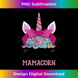 mamacorn unicorn mama cute birthday mothers day for mom - chic sublimation digital download - customize with flair