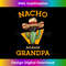 NP-20240125-14760_Nacho Average Grandpa Funny Mexican Papa Cinco De Mayo 1112.jpg