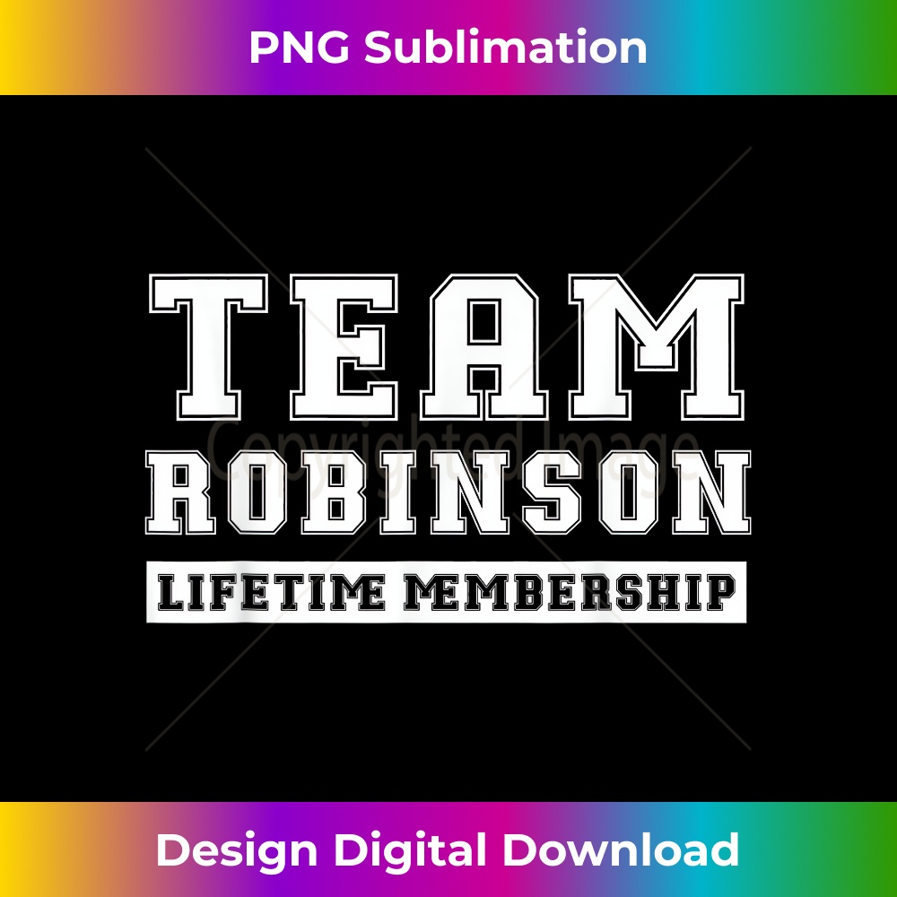 RB-20240125-21256_Team Robinson Lifetime Membership Funny Family Last Name 0254.jpg