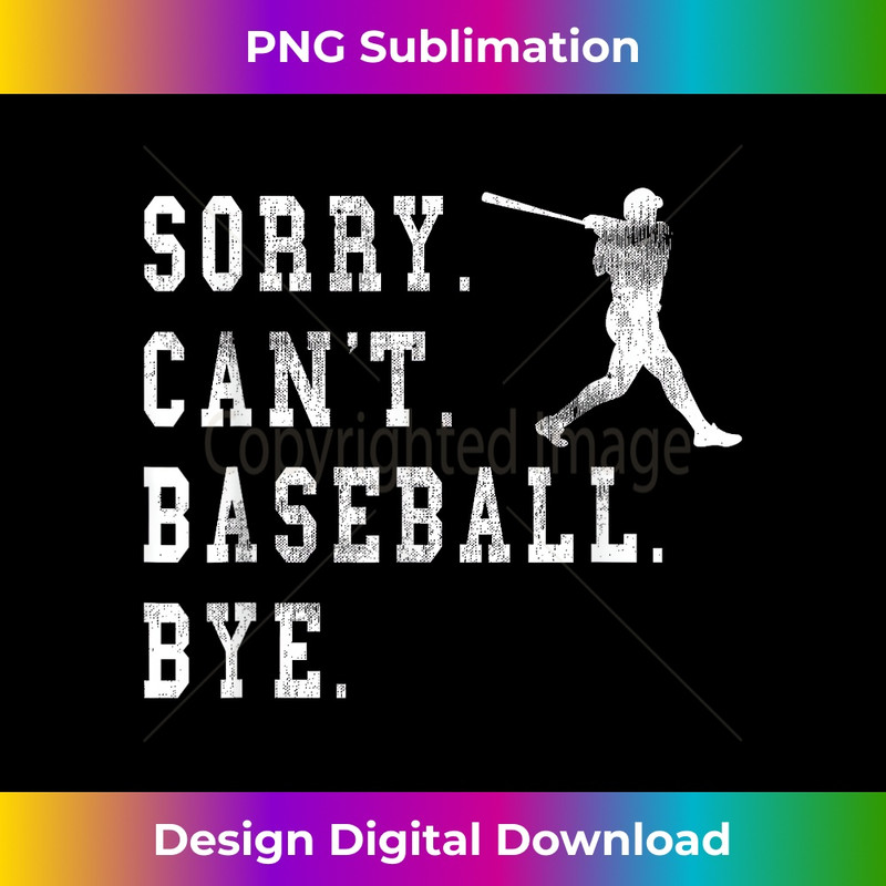 RF-20240125-18118_Retro Sorry Can't Baseball Bye Quote - Baseball Silhouette 0210.jpg