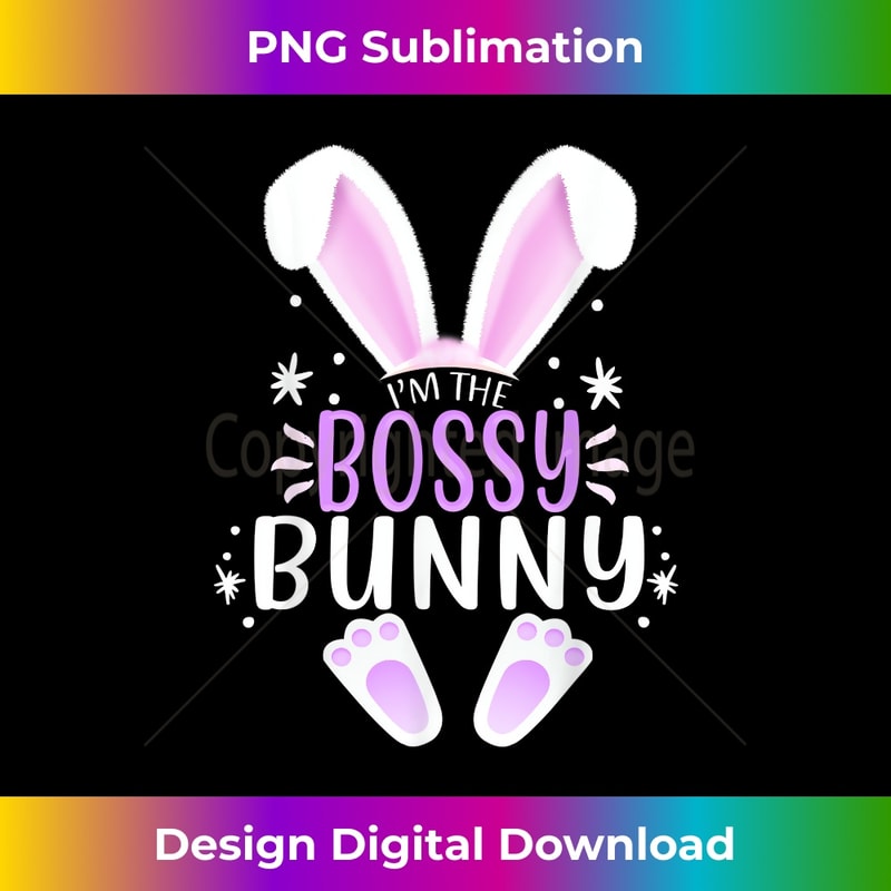 WQ-20240127-8122_I'm The Bossy Bunny Easter Day Bunny Family Matching Style 2977.jpg
