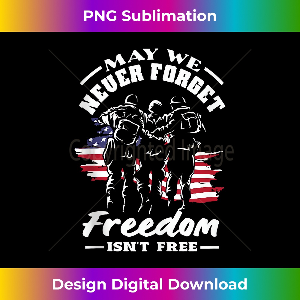 WT-20240127-9660_May We Never Forget Freedom Isnt Free Veterans Day 1592.jpg