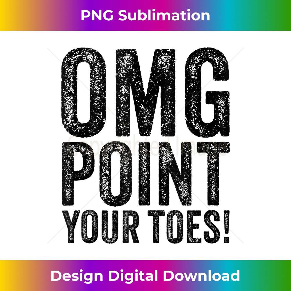 WY-20240127-11128_OMG Point Your Toes Dancing Great Dance Teachers Coach Funny 1960.jpg