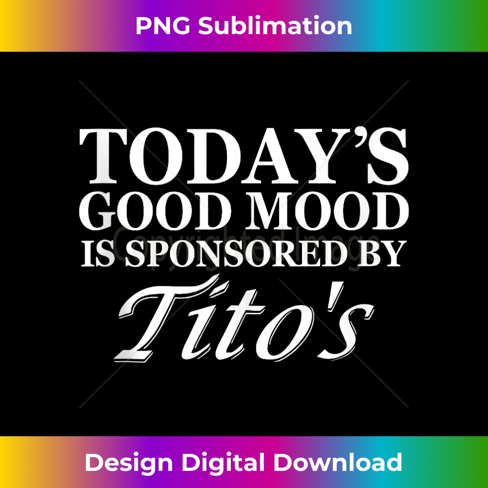 HT-20240128-14602_Today's Good Mood Is Sponsored By Tito's Apparel 2082.jpg