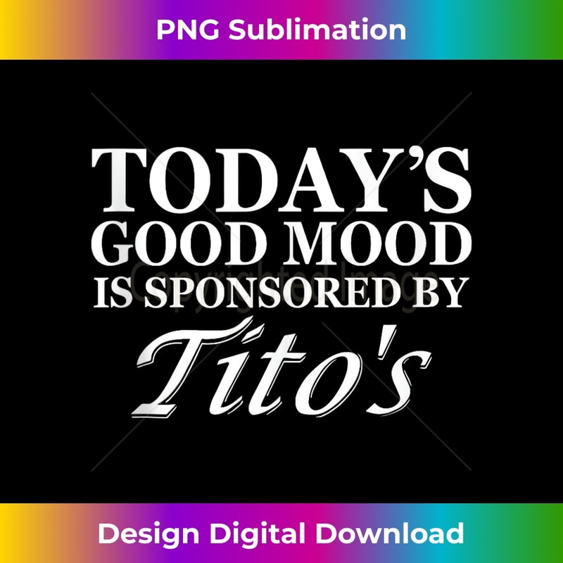 HT-20240128-14602_Today's Good Mood Is Sponsored By Tito's Apparel 2082.jpg