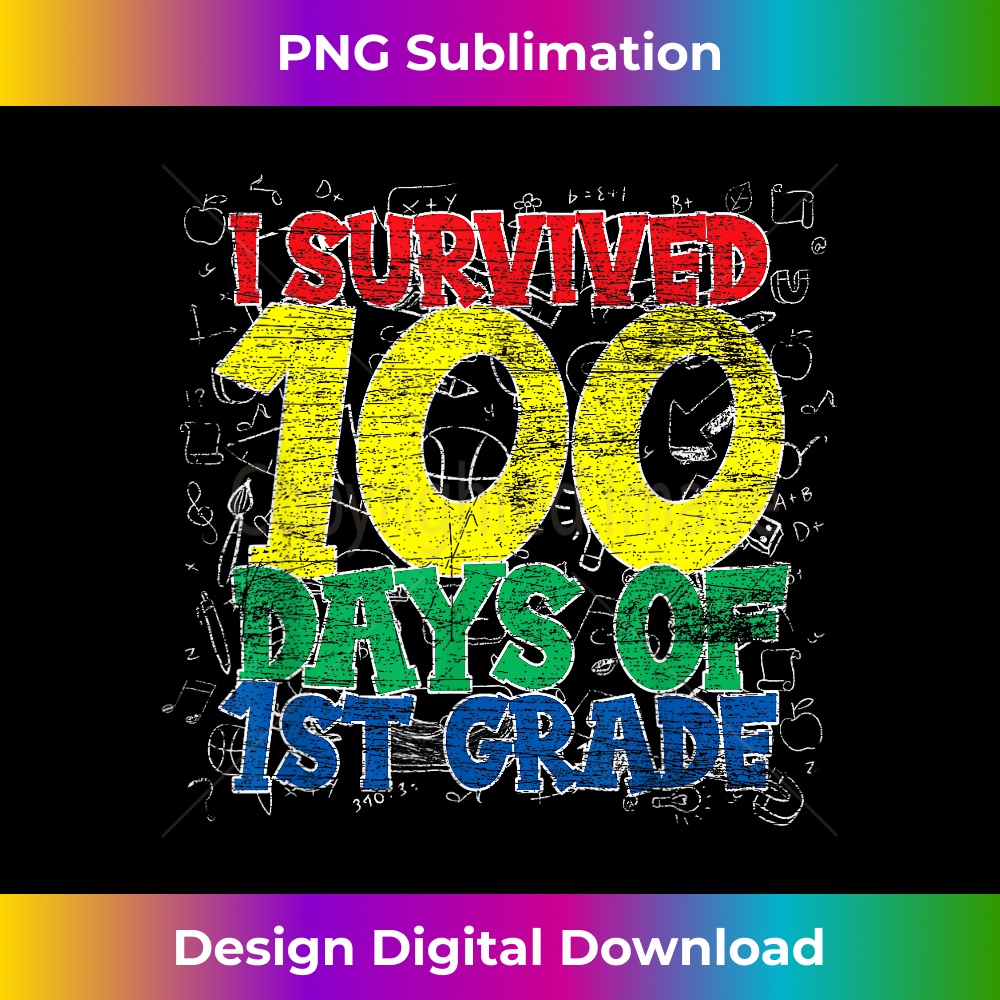 IA-20240128-6524_I Survived 100 Days Of 1st Grade Happy 100 Days Of School 0989.jpg