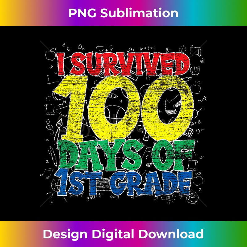 IA-20240128-6524_I Survived 100 Days Of 1st Grade Happy 100 Days Of School 0989.jpg