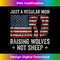 IG-20240128-7872_Just A Regular Mom Raising Wolves Not Sheep Vintage USA Flag 1167.jpg