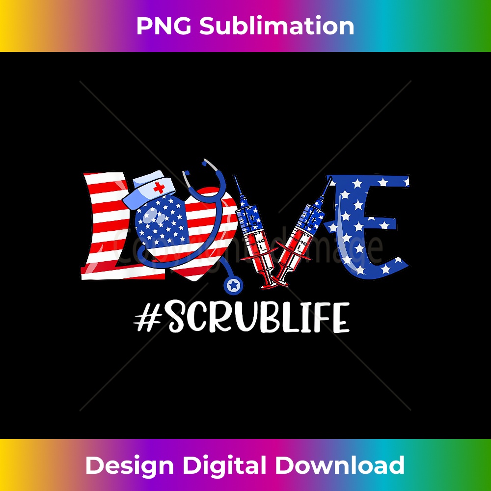 IJ-20240128-8483_Love Scrub Life Nurse 4th Of July American Flag Patriotic 1633.jpg