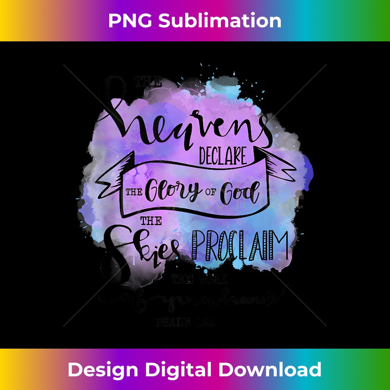 IZ-20240128-2988_Christian Heavens Declare The Glory Of God Bible Religious  0606.jpg