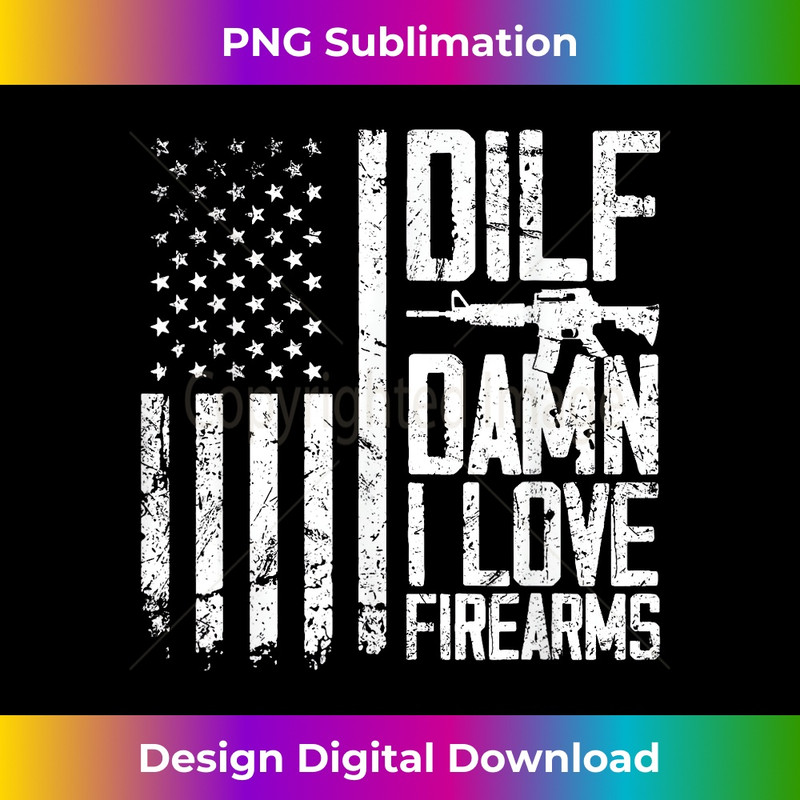 JH-20240128-8969_Mens DILF Damn I Love Firearms Funny 0945.jpg