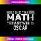 JM-20240128-14184_The Answer Is Oscar Funny Math Teacher Student  0448.jpg
