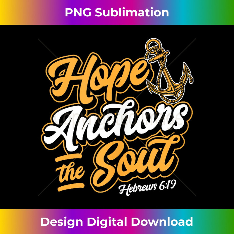 LG-20240128-5797_Hope Anchors The Soul Hebrews 6 19 Cute Bible Verse Quote 2431.jpg