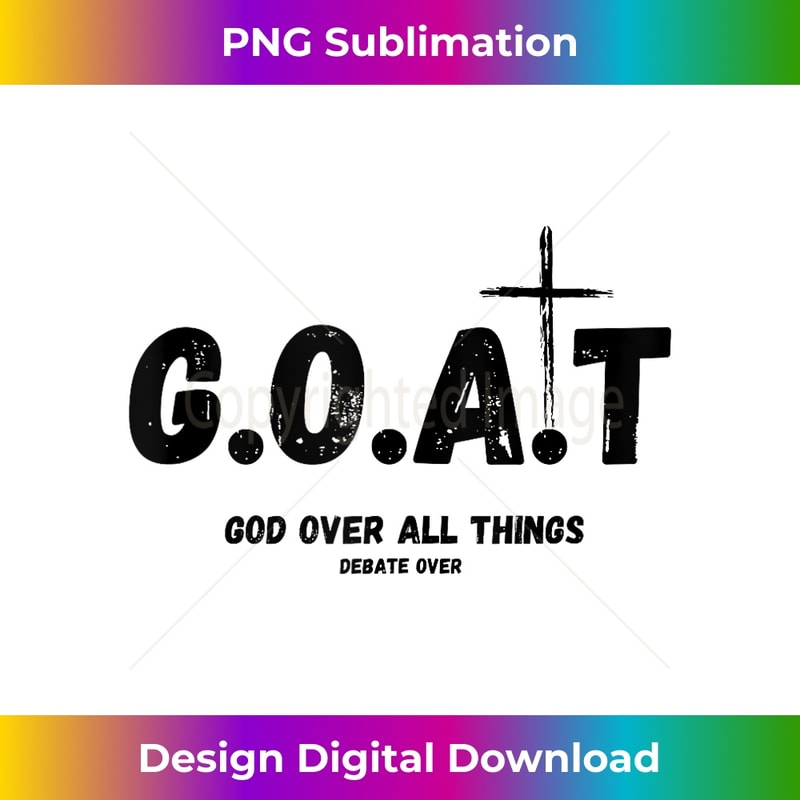 LH-20240128-402_Christian Faith GOAT God Over All Things Religious Bible 0579.jpg