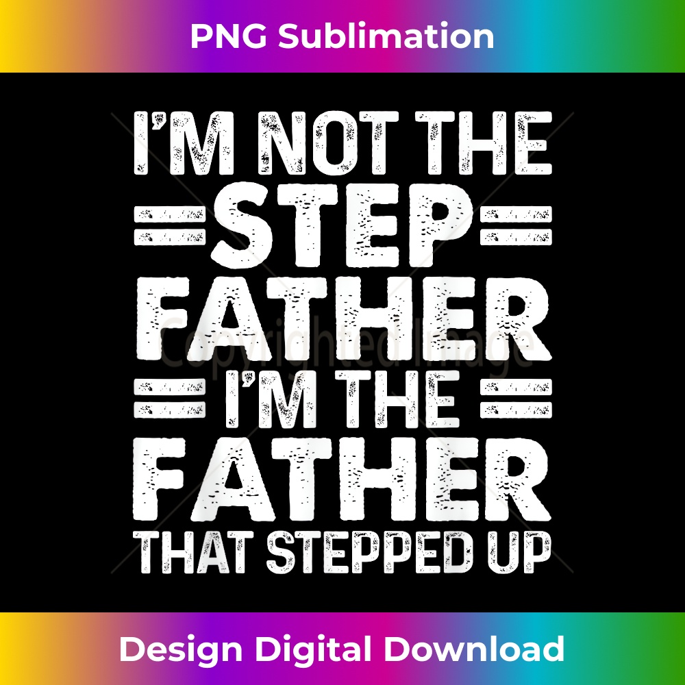 LM-20240128-654_Cool Stepped Up Dad Father Bonus Stepdad Dad Stepson 0442.jpg