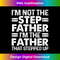 LM-20240128-654_Cool Stepped Up Dad Father Bonus Stepdad Dad Stepson 0442.jpg