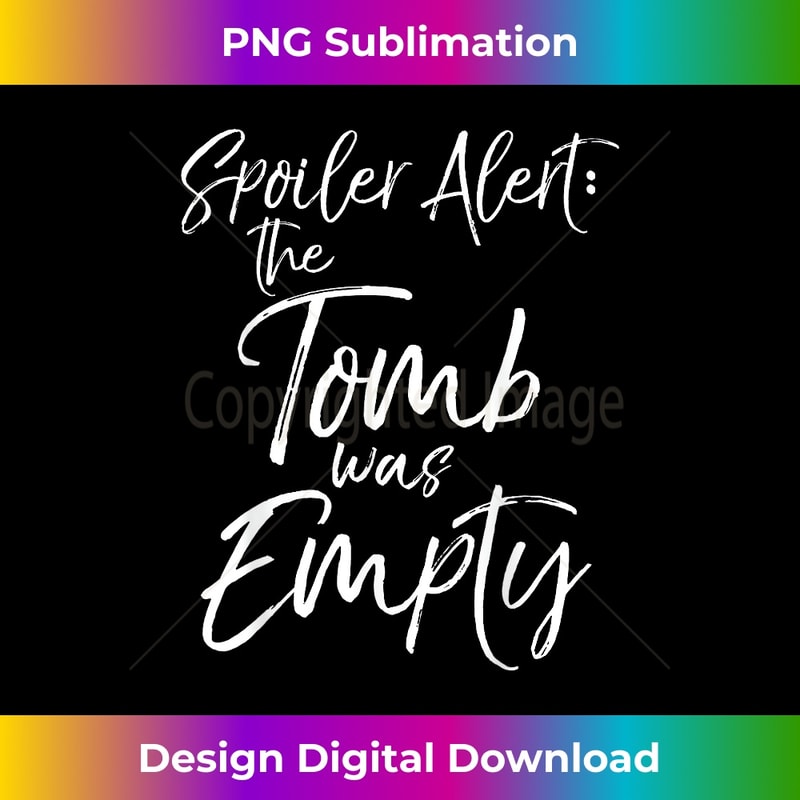 LO-20240128-13642_Spoiler Alert the Tomb was Empty Cute Easter 3825.jpg