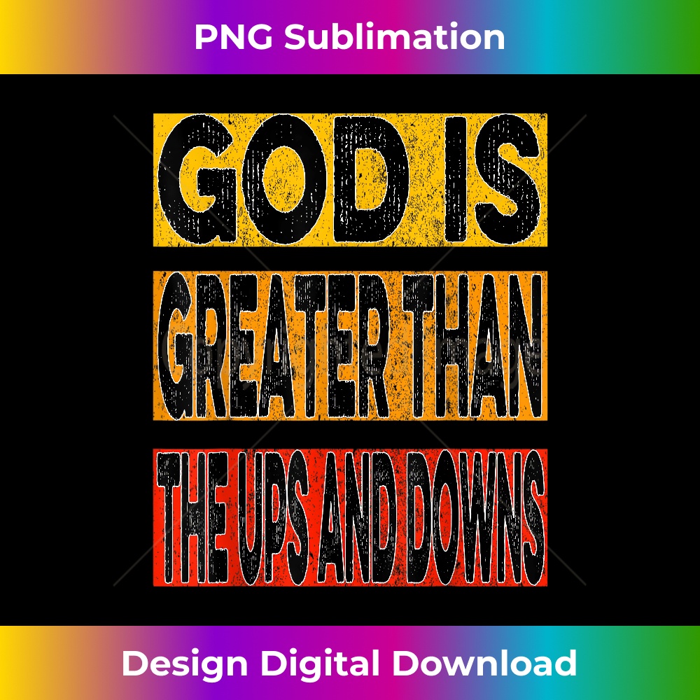 LQ-20240128-4453_God Is Greater Than The Ups And Downs Faith  0970.jpg
