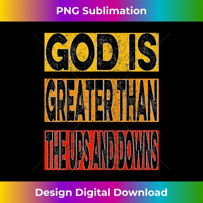 LQ-20240128-4453_God Is Greater Than The Ups And Downs Faith  0970.jpg