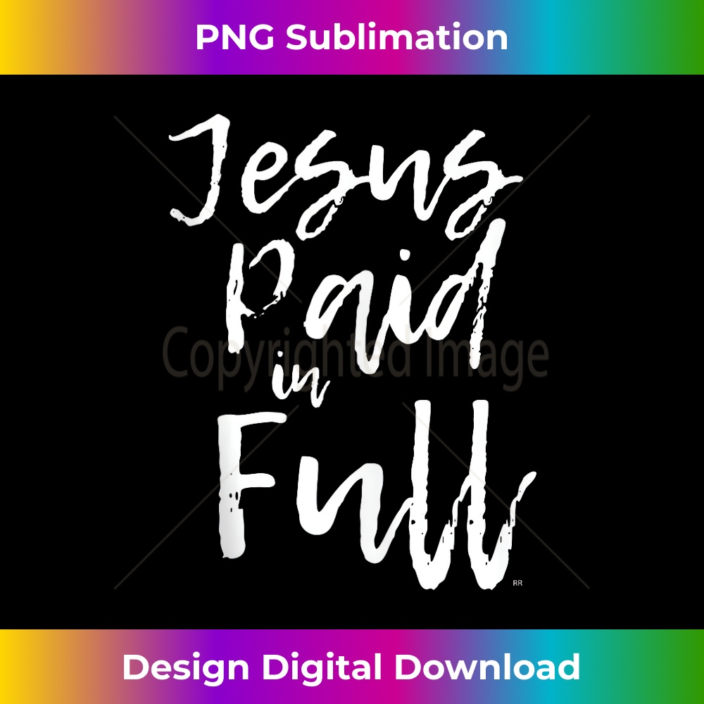 LT-20240128-7589_JESUS PAID IN FULL Christian Easter  1879.jpg