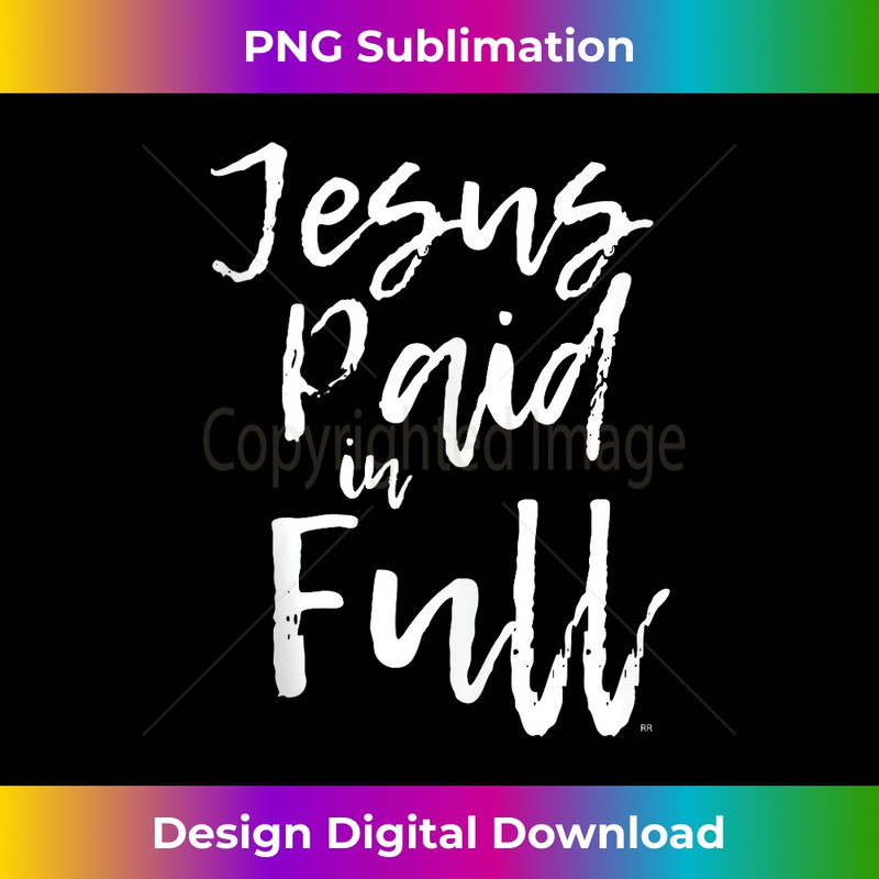 LT-20240128-7589_JESUS PAID IN FULL Christian Easter  1879.jpg