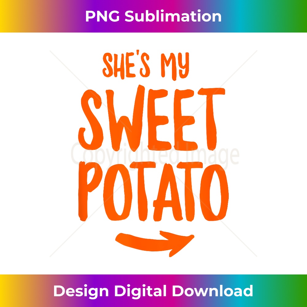 She's My Sweet Potato Yes I yam T  0545.jpg